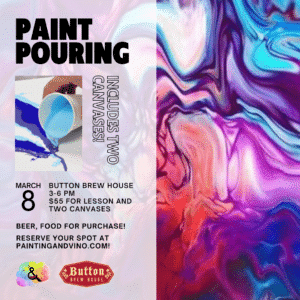 Image of painting called Paint Pouring and Pints at Button Brew House