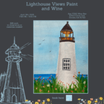 Lighthouse Views Paint and Wine
