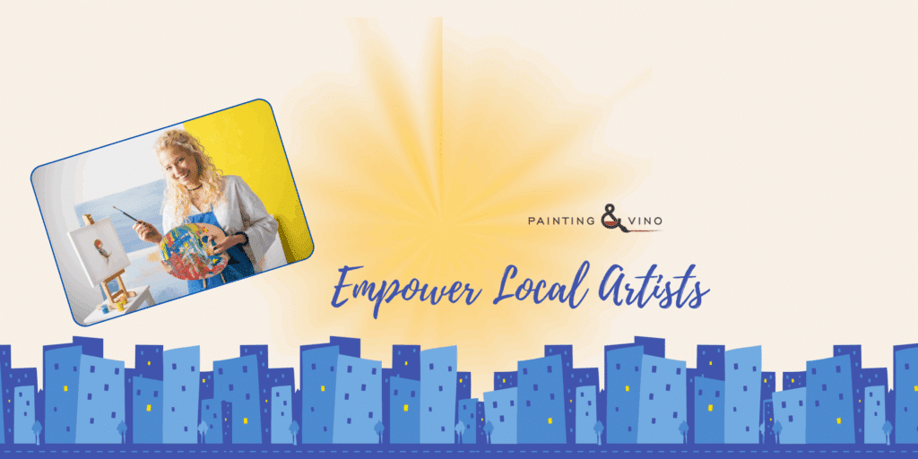 Brushes and Backing: How Paint Events Empower Local Artists