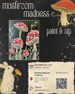 Mushroom Madness Paint and Sip
