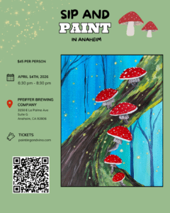 Mushrooms Forest Paint and Sip in Anaheim