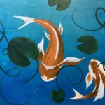 Don't be Koi, join us for this fun painting event Lily Pads and Koi Fish